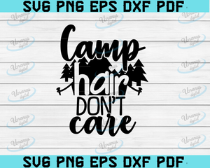 Free Free 209 Camping Hair Don&#039;t Care Svg SVG PNG EPS DXF File