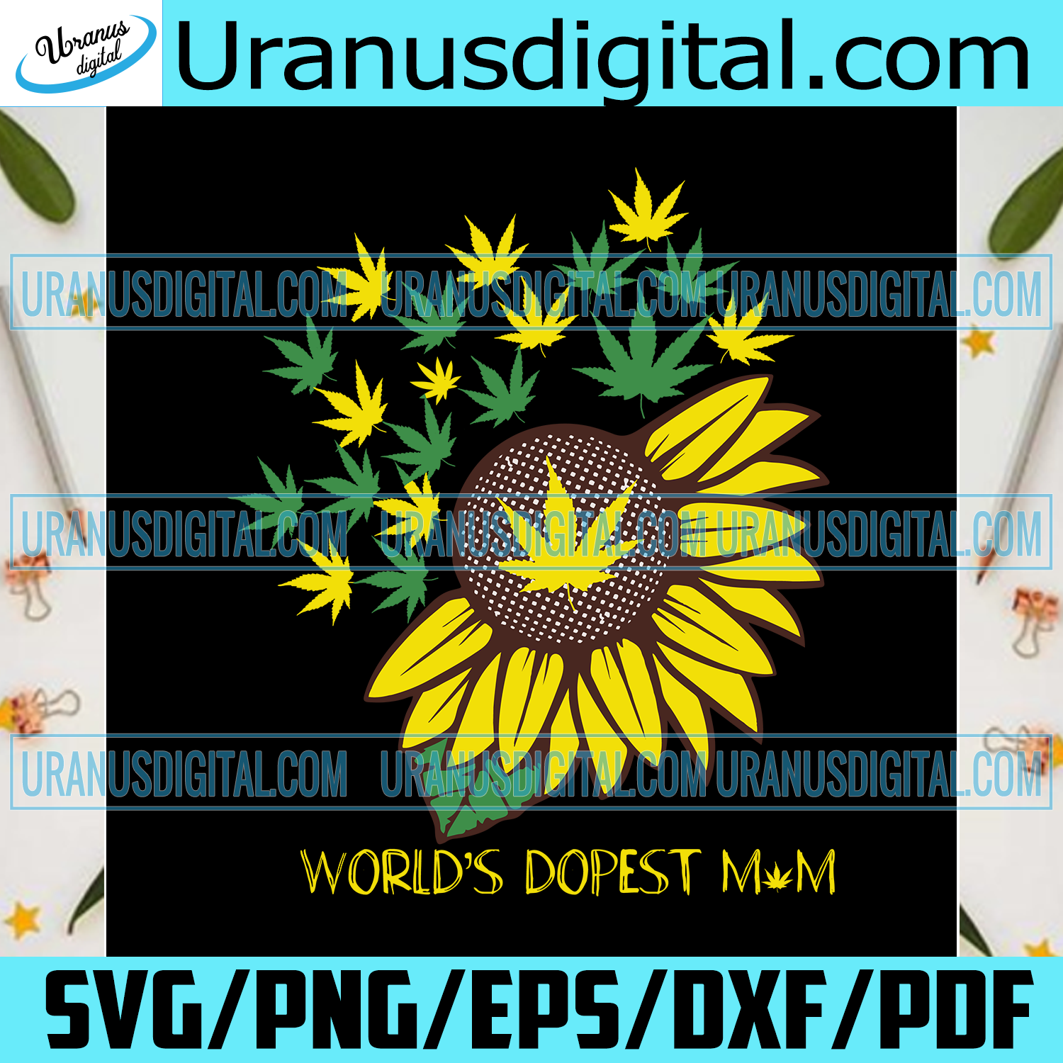 Download Worlds Dopest Mom Sunflower Svg Trending Svg Weed Svg Weed Mom Svg Uranusdigital
