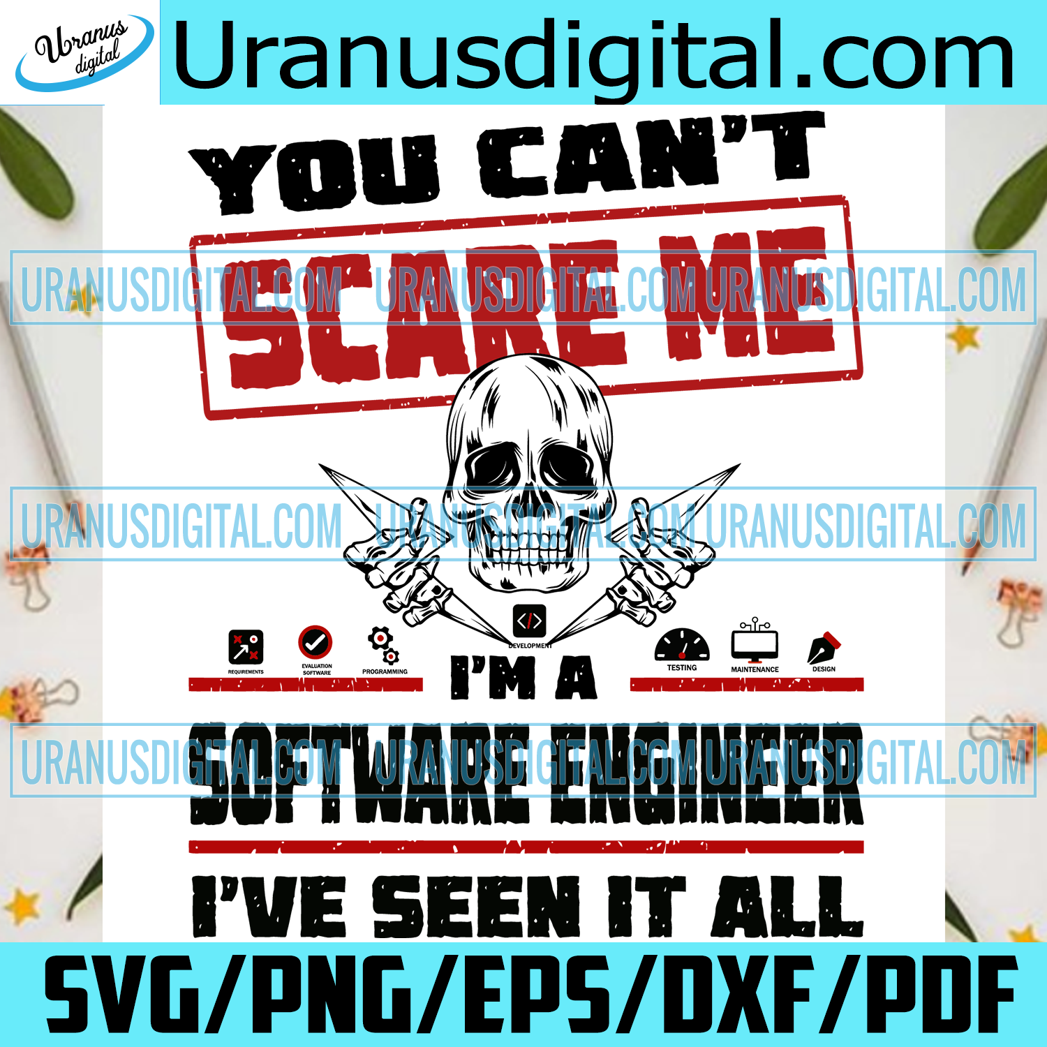Download You Cant Scare Me Im A Software Engineer Trending Svg Software Engin Uranusdigital