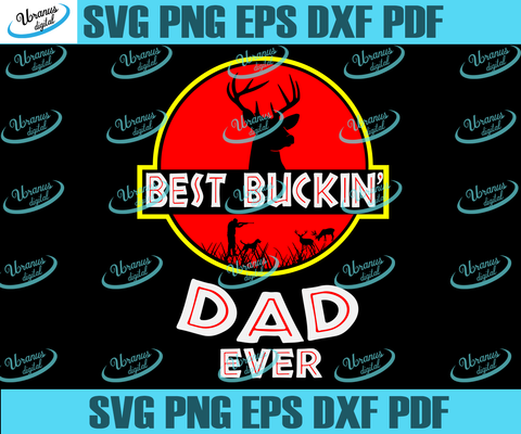 Free Free 124 Best Buckin Bonus Dad Ever Svg SVG PNG EPS DXF File