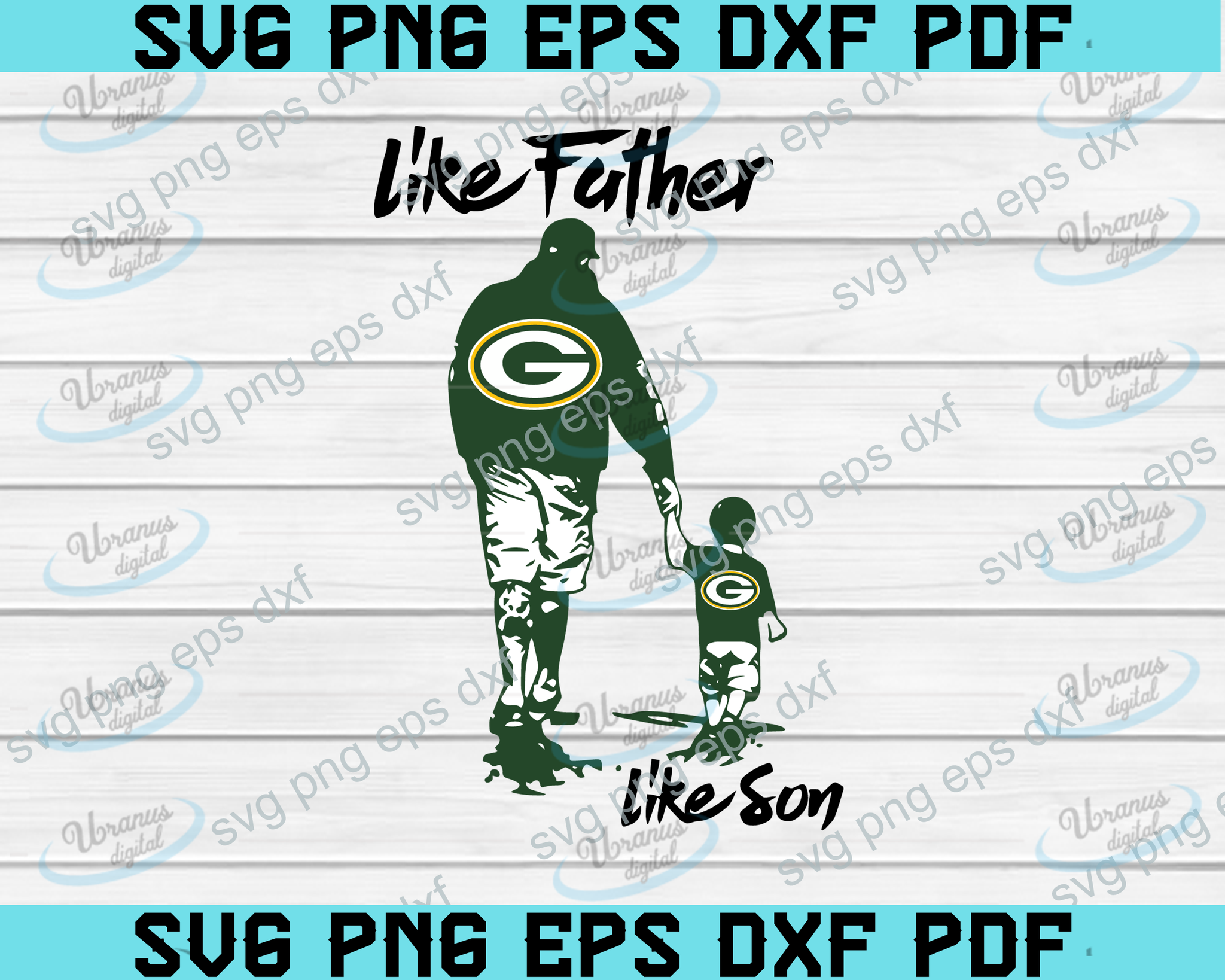 Like Father Like Son Green Bay Packers Nfl Svg Fathers Day Svg Fathers Uranusdigital