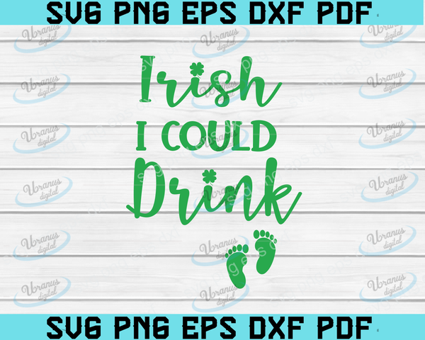 Free Irish I Could Drink Svg