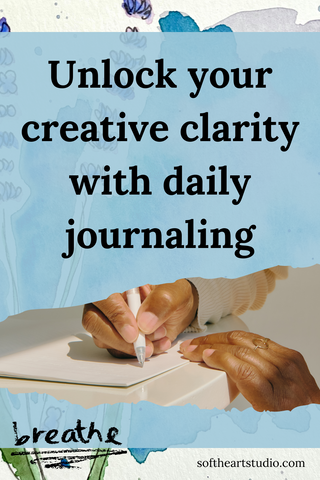 Unlock your creative clarity with daily journal prompts