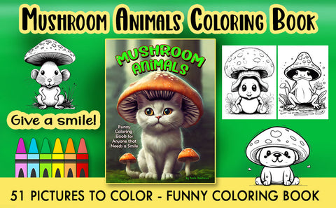 Funny Coloring Book for all ages. Mushroom Animals, laugh and color, for crayons , colored pencils