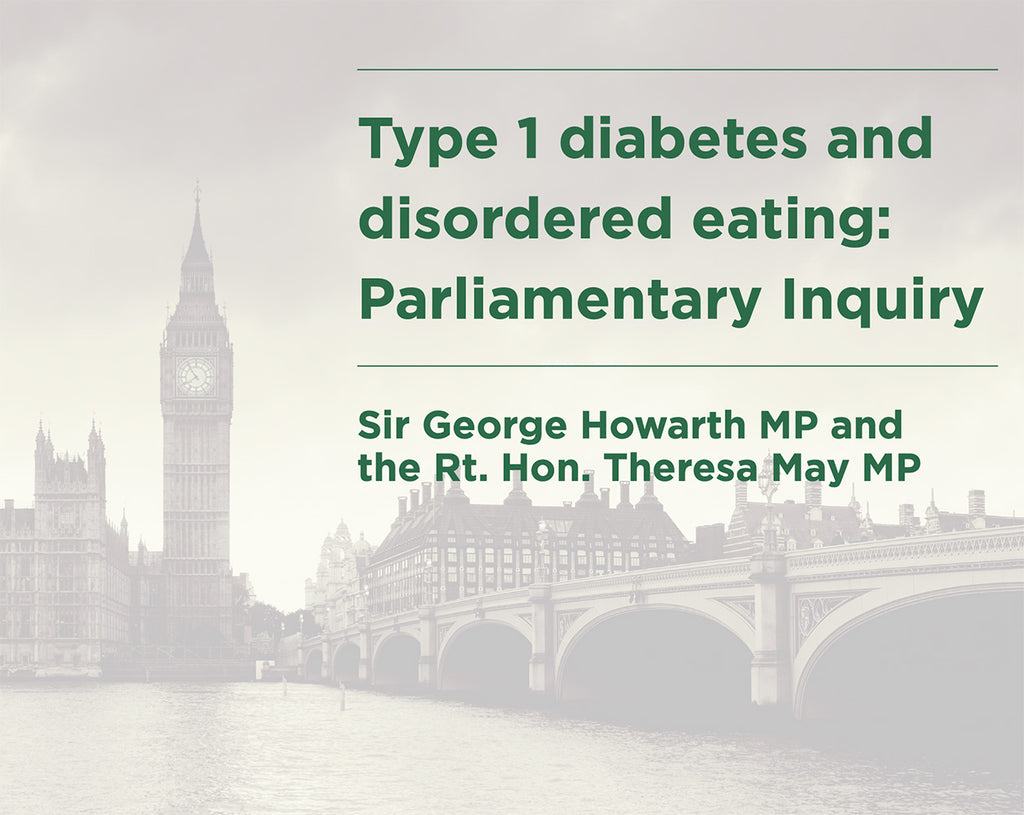 Published Report: Type 1 diabetes and disordered eating: Parliamentary Inquiry