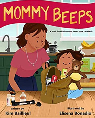 Front cover of Mommy Bleeps book about a mother with type one diabetes.