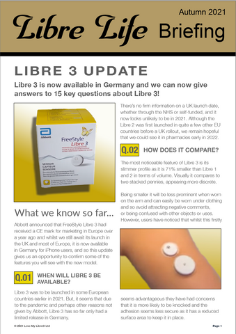 Libre Life Briefing Autumn 2021 Cover. FreeStyle Libre 3 Update. By Love My Libre Ltd.