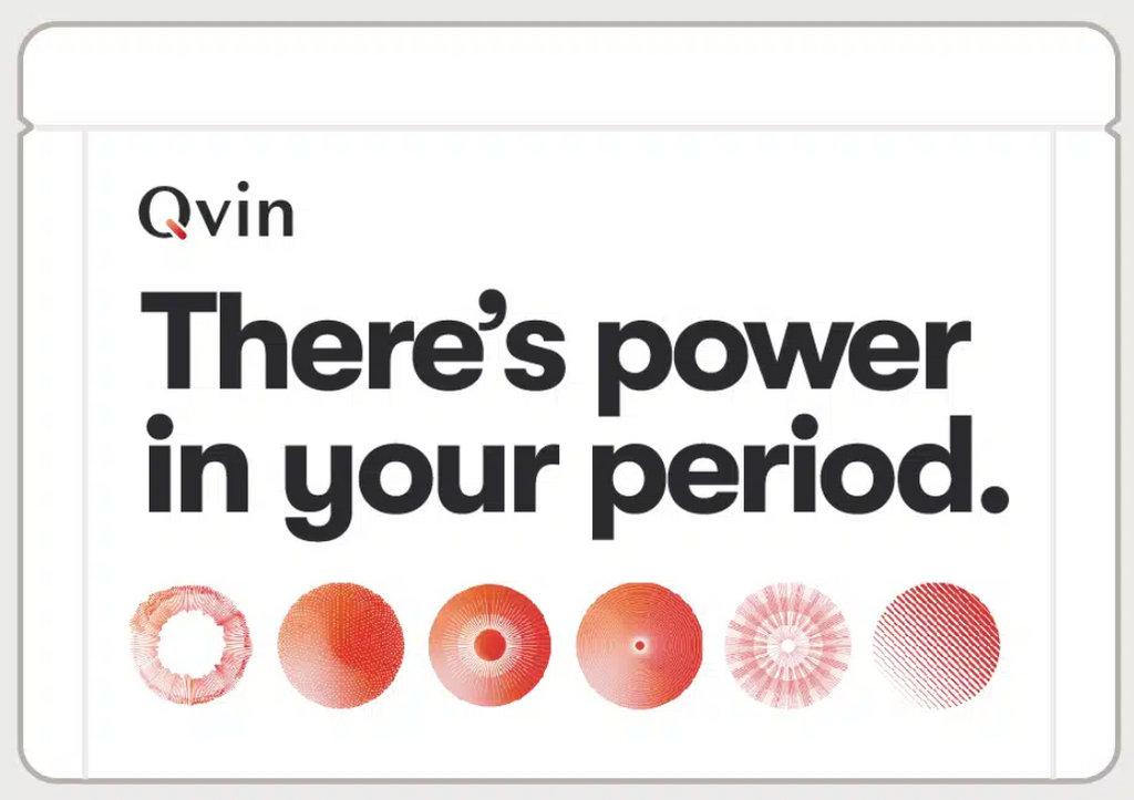 Qvin advert. There's power in your period.