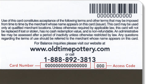 The card number and access code on the back of the Old Time Pottery gift card