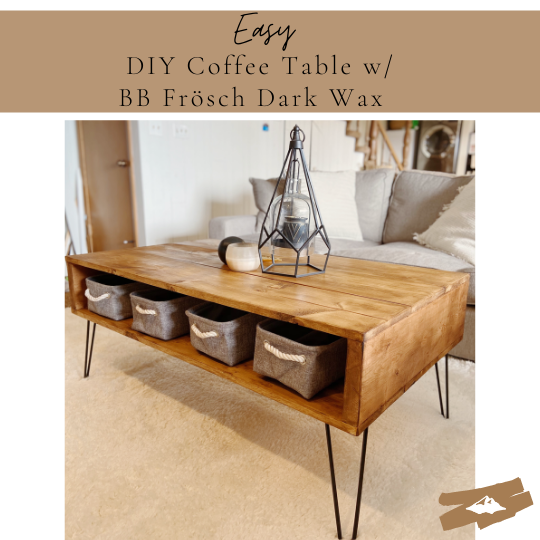 Easy Modern DIY Coffee Table with Dark Wax