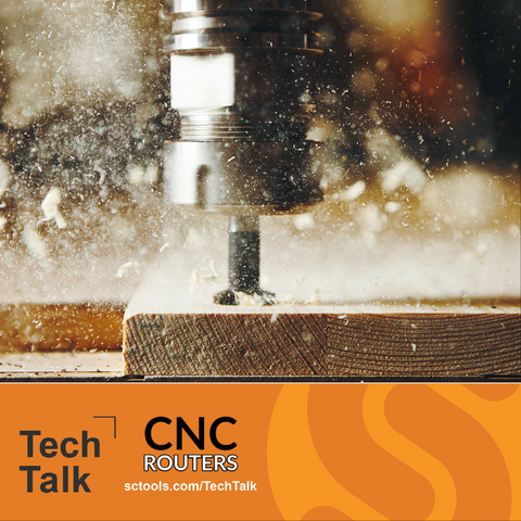 SCTools TechTalk - CNC Routers