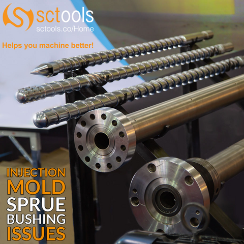 Injection Mold Sprue Bushing Issues TechTalk SCTools