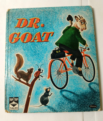 Dr. Goat by Georgiana Whitman Top Top Tales Hardcover 1950 Rare