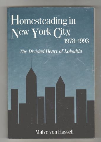 Homesteading In New York City 1978-1993 Divided Heart Of Loisaida