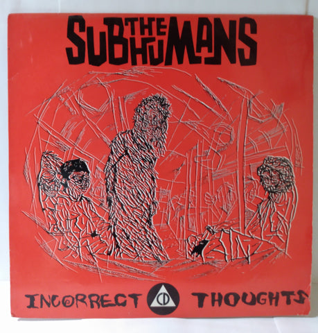 The Subhumans (Canada) Incorrect Thoughts Punk 12" Vinyl LP 1985
