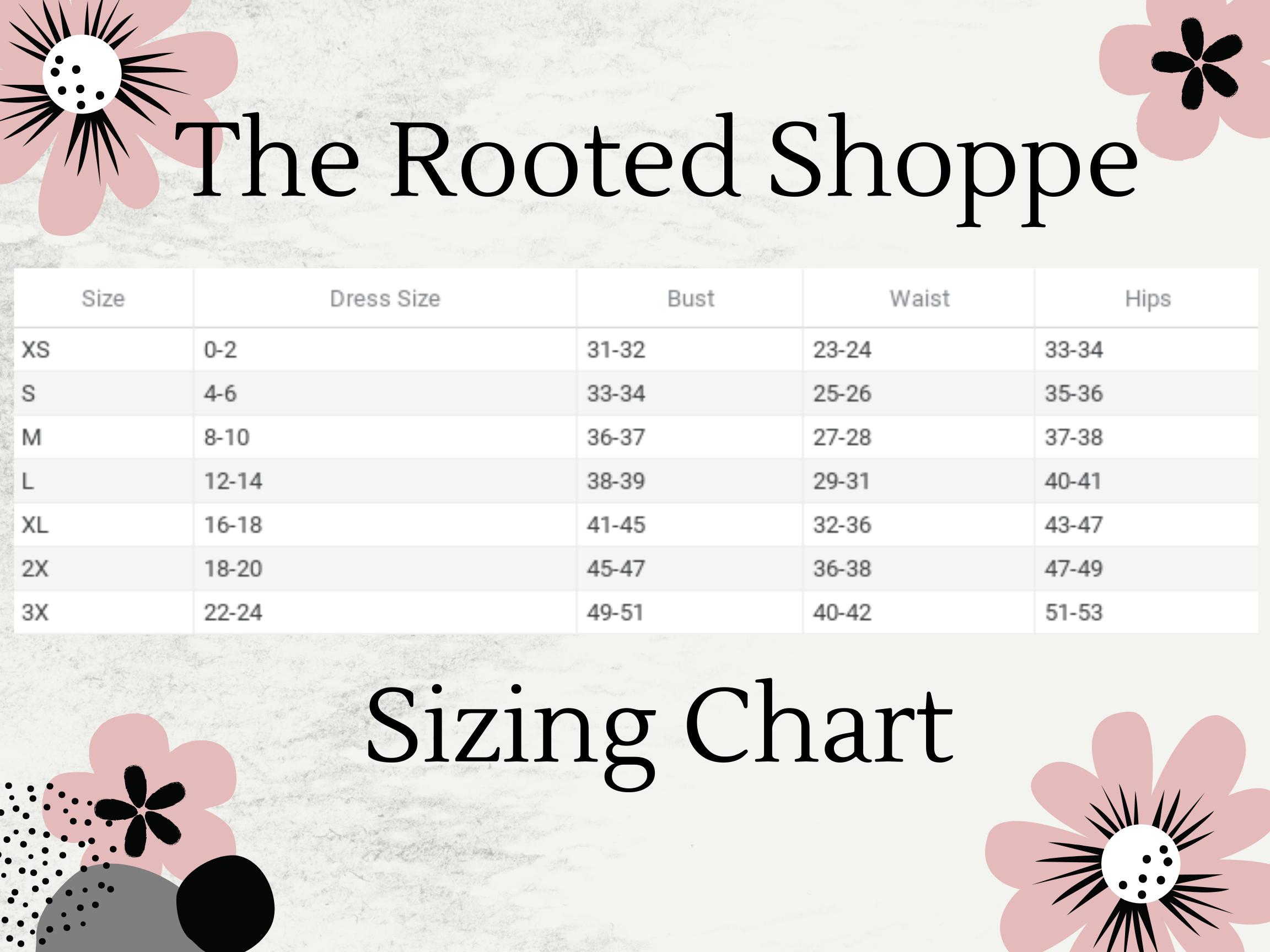 The Rooted Shoppe Size Chart