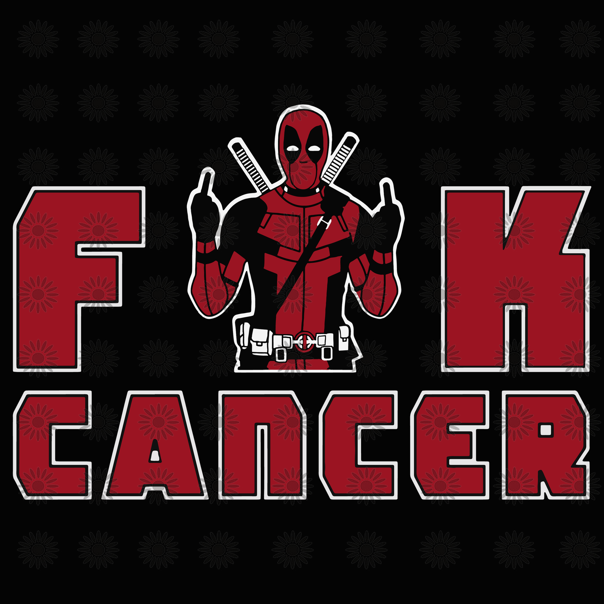 Download Deadpool Fuck Cancer Svg Deadpool Fuck Cancer Deadpool Svg Deadpool Buydesigntshirt