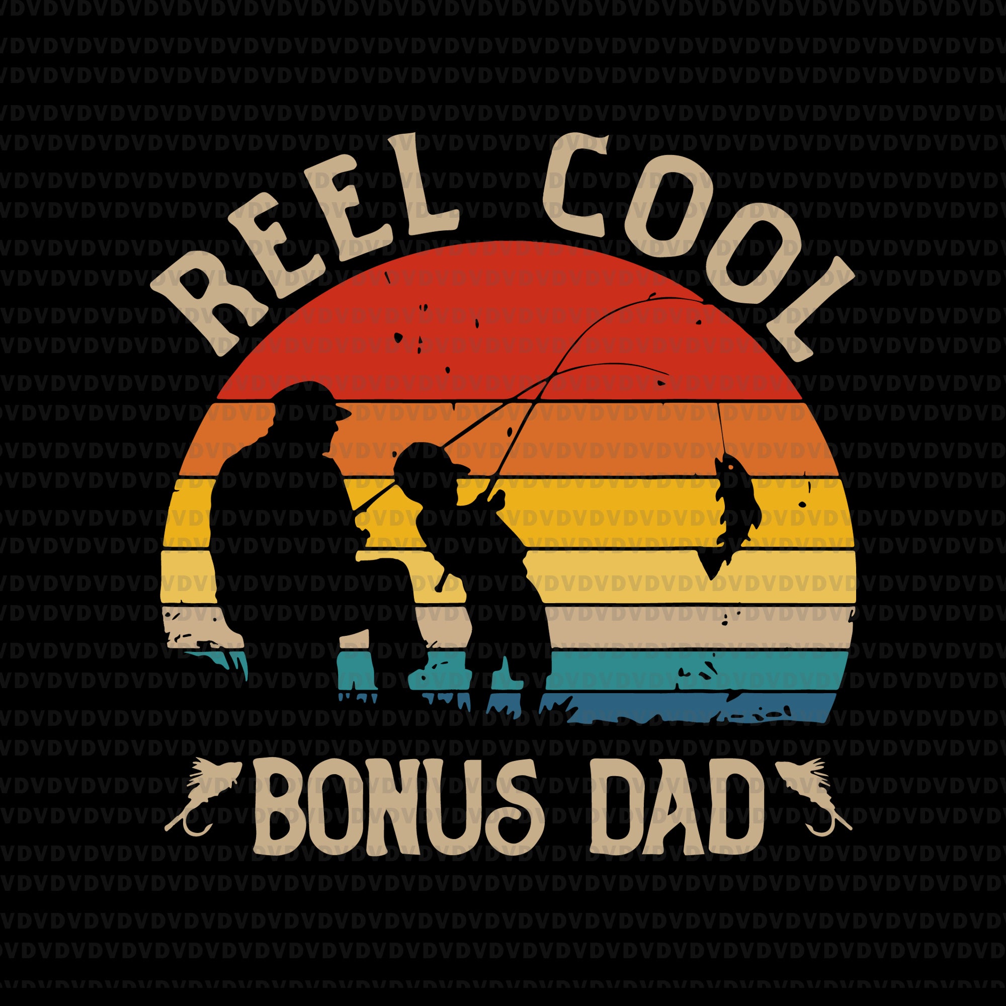 Download Reel Cool Bonus Dad Svg Reel Cool Bonus Dad Vintage Svg Bonus Dad F Buydesigntshirt