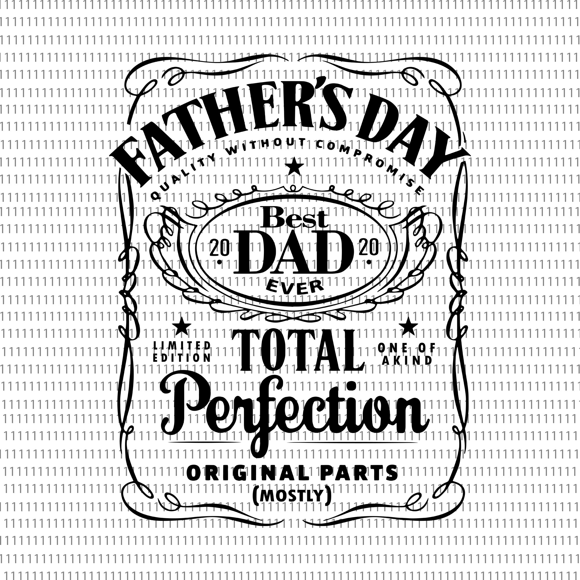 Father S Day Svg Dad Svg Best Dad Whiskey Label Best Dad Ever 2020 Buydesigntshirt