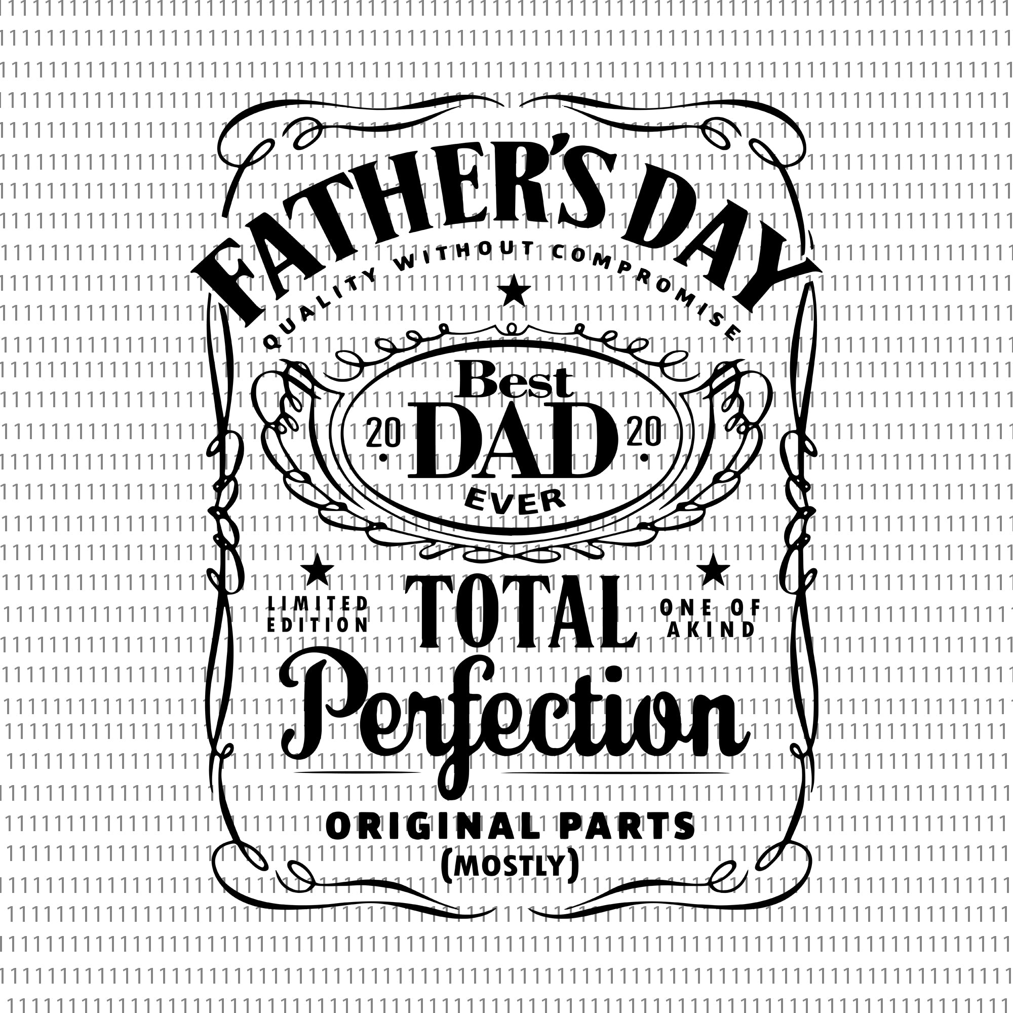 Download Father S Day Svg Dad Svg Best Dad Whiskey Label Best Dad Ever 2020 Buydesigntshirt