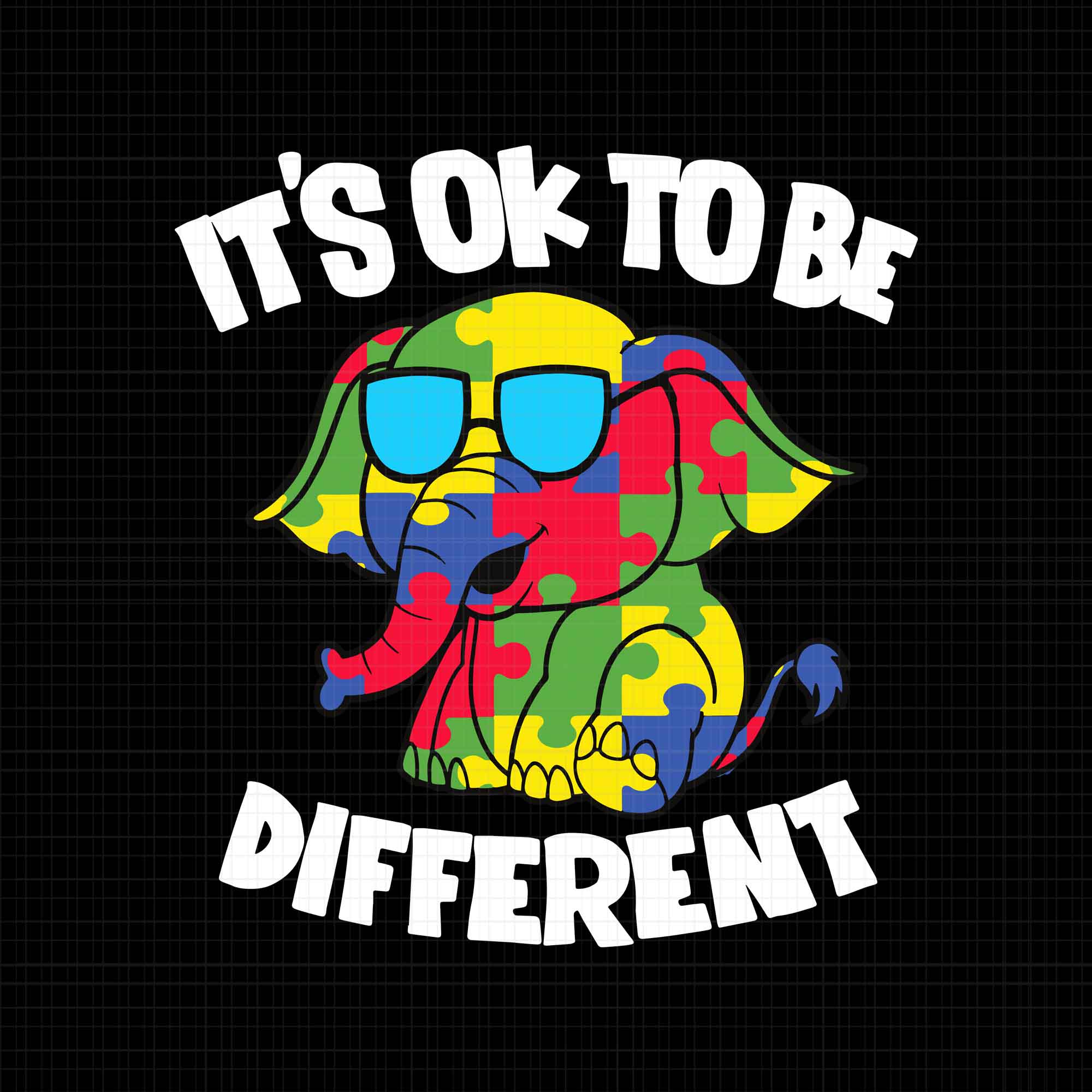 Download It S Ok To Be Different Autism Awareness Elephant Svg It S Ok To Be Di Buydesigntshirt