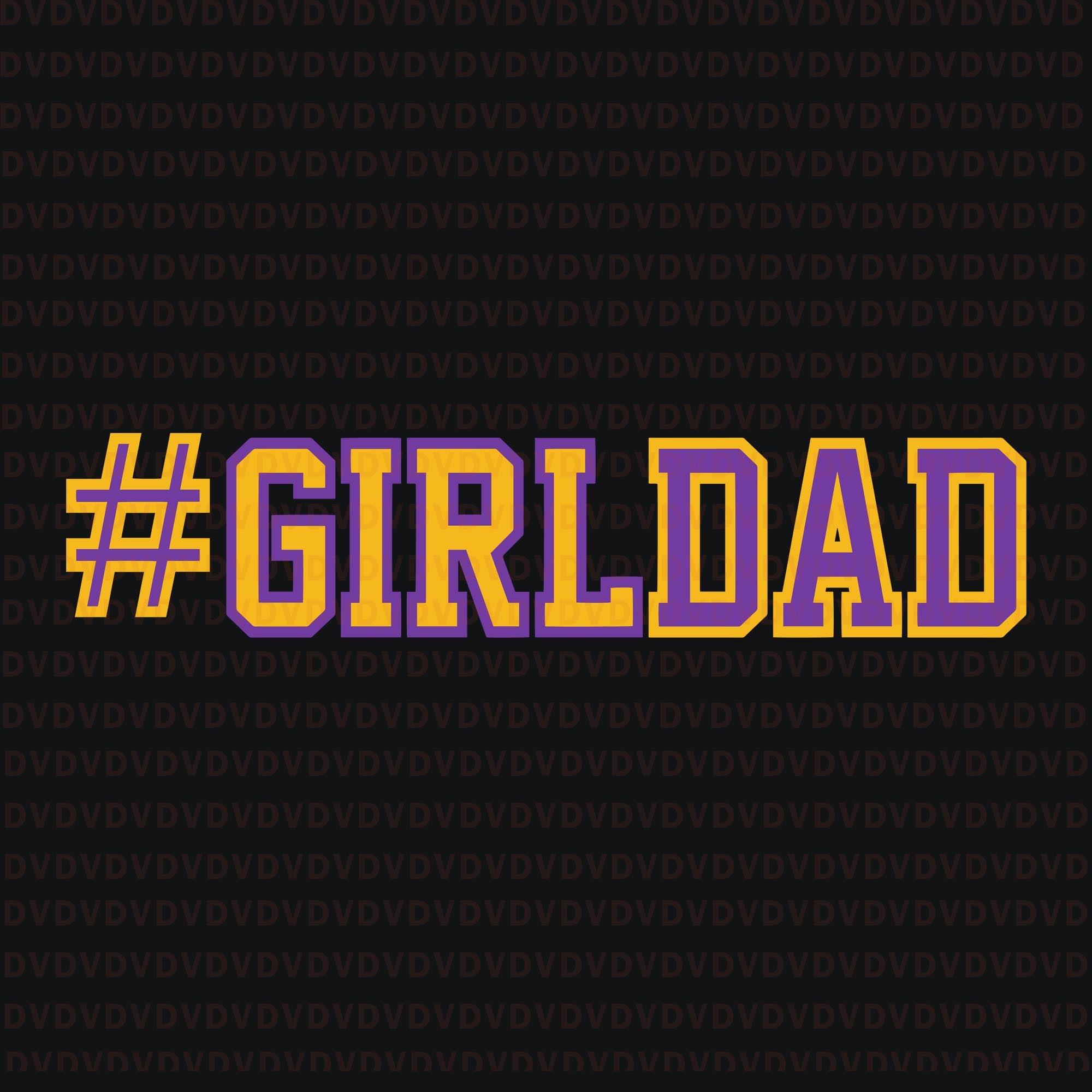 Download Proud Father Of Girls Girl Dad Cool Fun Distressed Girldad Svg Proud Buydesigntshirt