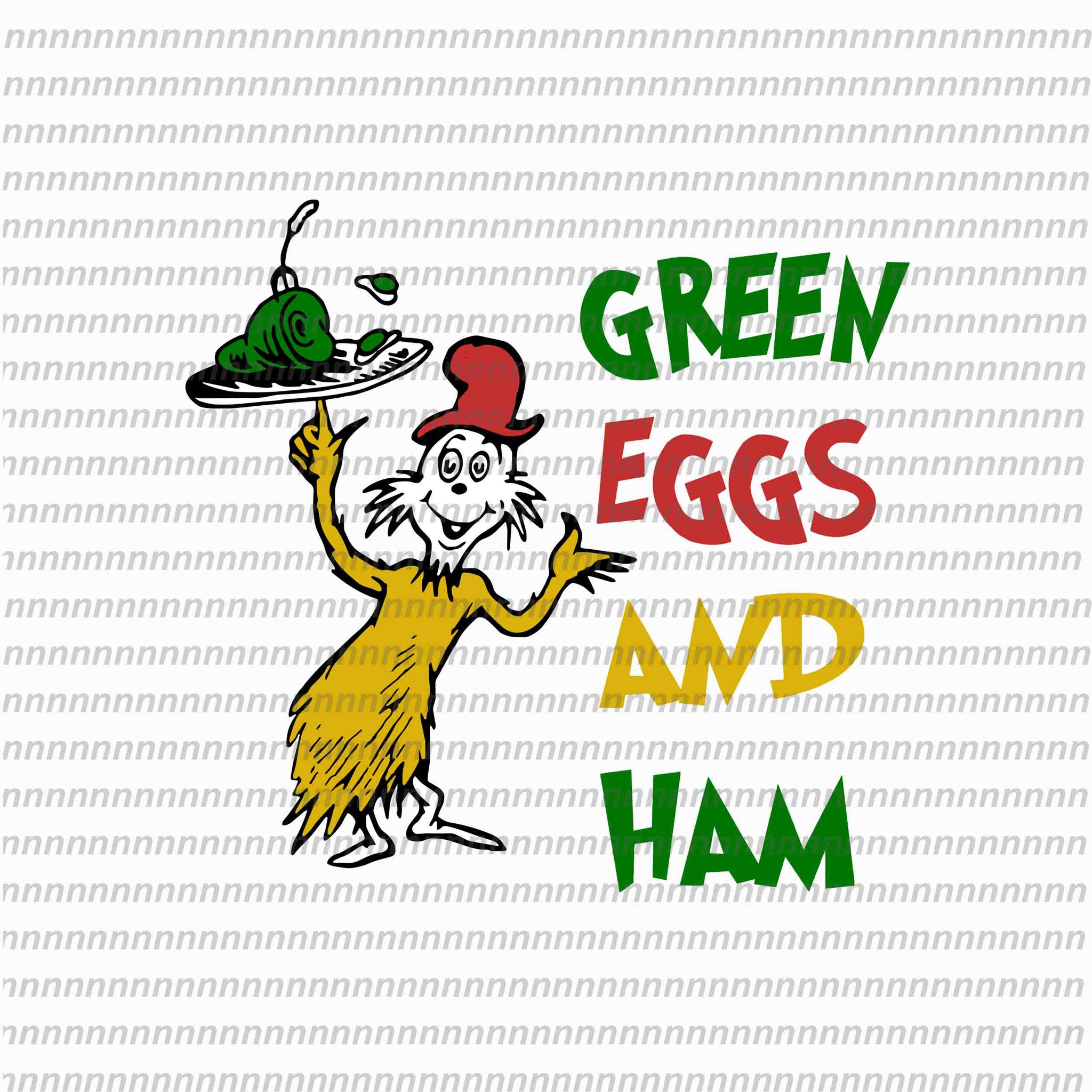 Green Eggs And Ham Dr Seuss Svg Dr Seuss Vector Dr Seuss Quote Dr S Buydesigntshirt