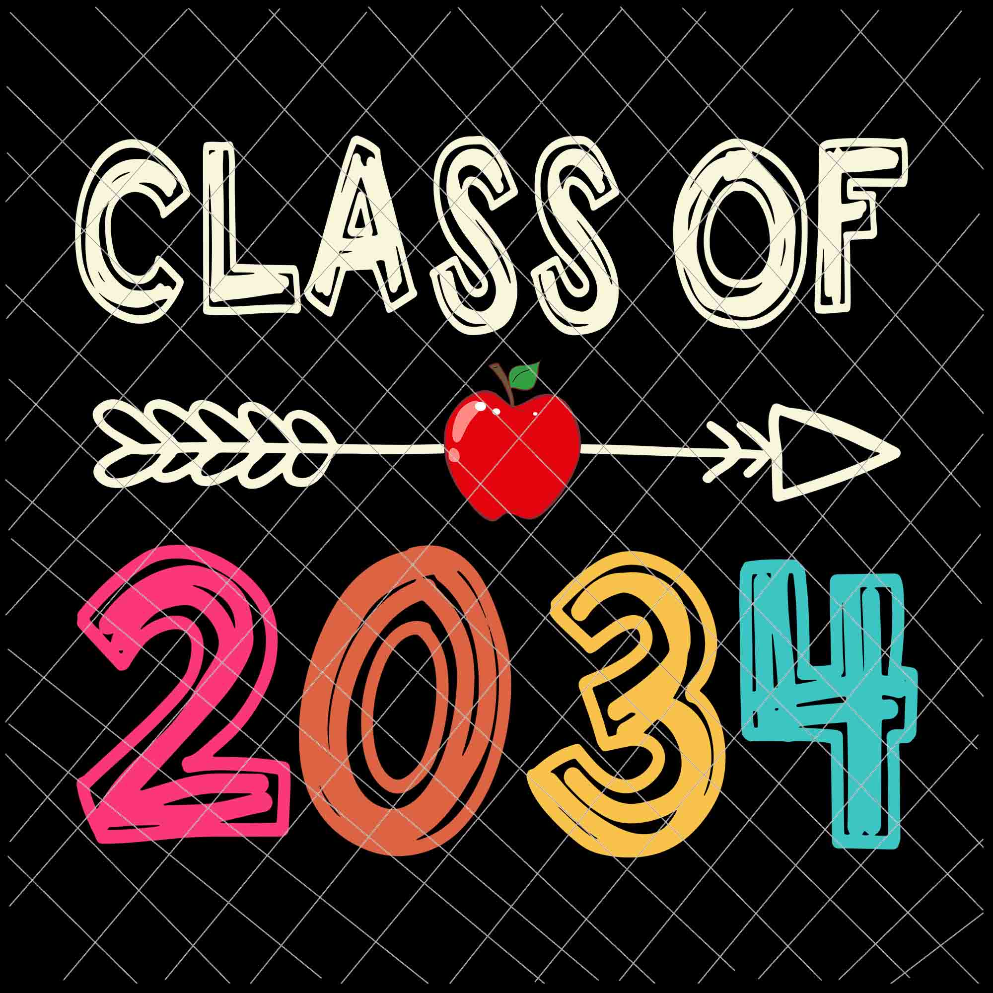 Download Class Of 2034 Svg Pre K Graduate Preschool Graduation Svg Last Day O Buydesigntshirt