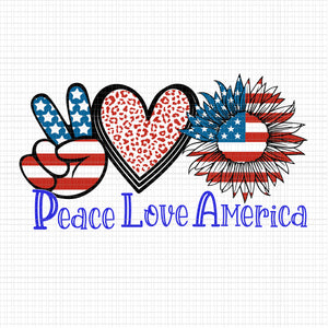 Download Peace Love America Svg Peace Love America 4th Of July Peace Love Ame Buydesigntshirt