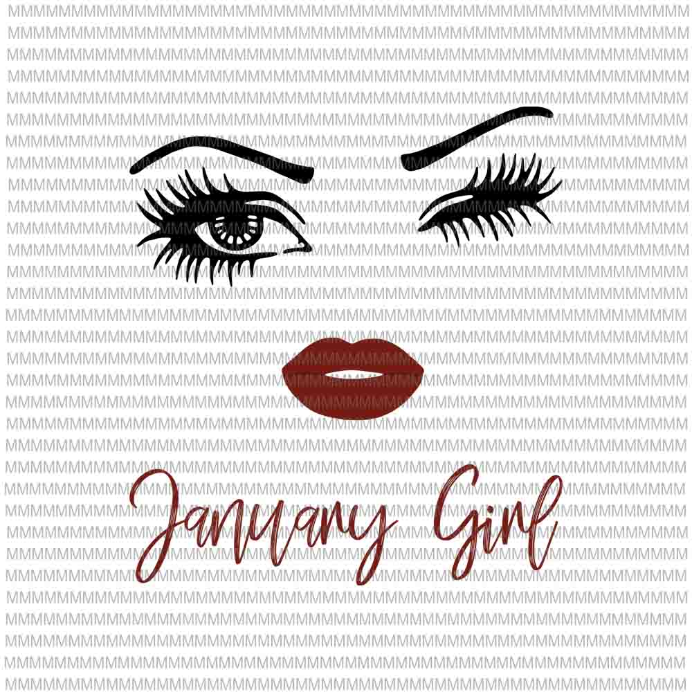 Download January Girl Svg Face Eys Svg Winked Eye Svg January Birthday Svg Buydesigntshirt