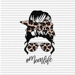 Download Momlife Svg Classy Mom Life With Leopard Pattern Shades Svg Mothers Buydesigntshirt