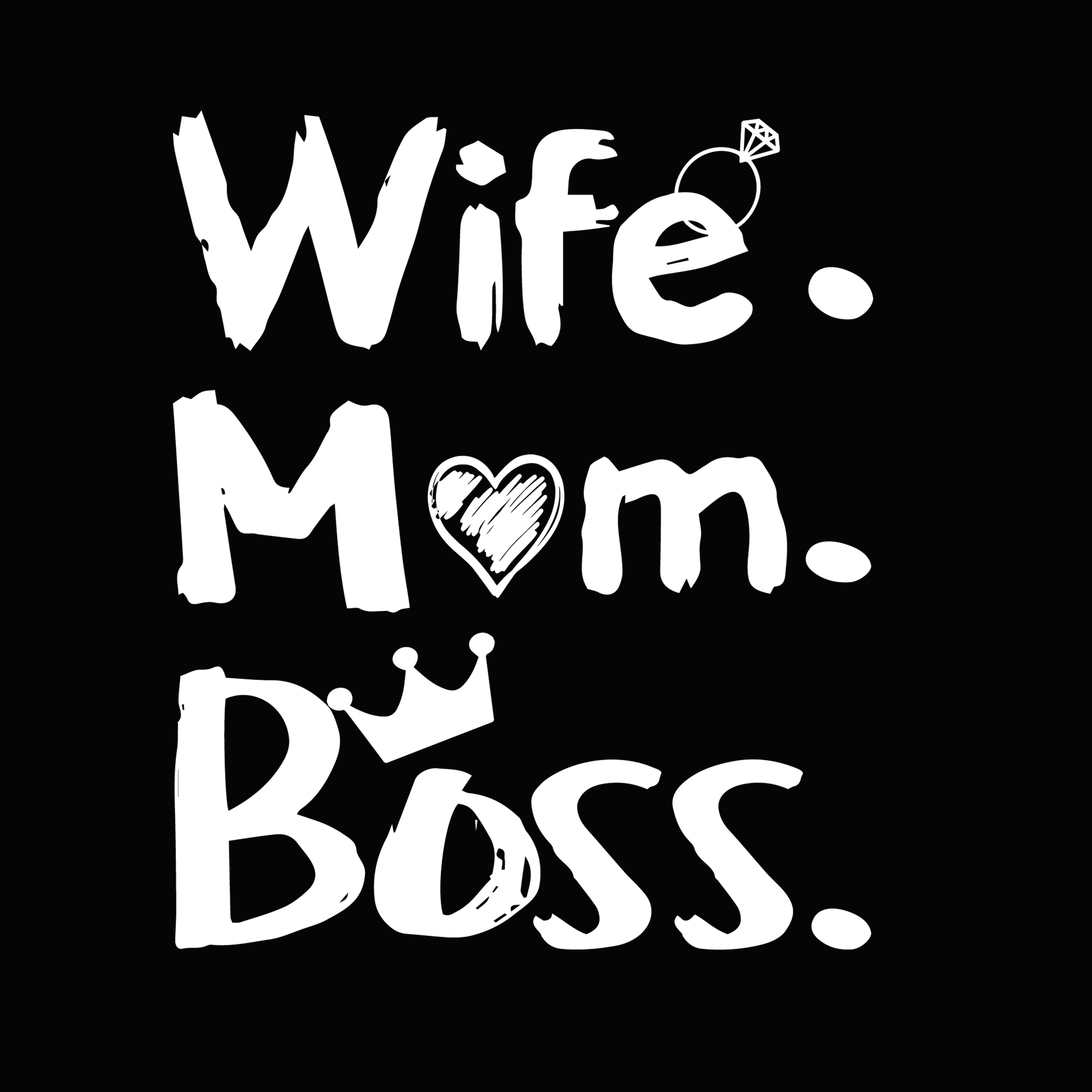 Download Wife Mom Boss Svg Wife Mom Boss Mother S Day Svg Mother Day Mother Buydesigntshirt