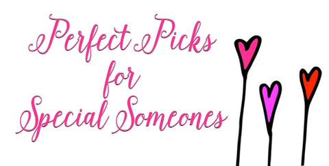 Perfect Picks for Valentine's Day