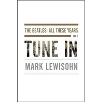 mark lewisohn tune in extended