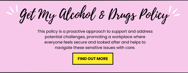 Alcohol and Drugs at Work Policy for UK businesses