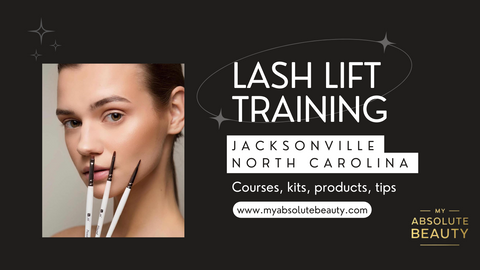 Lash Lift Training Jacksonville, North Carolina