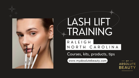 Lash Lift Training Raleigh, North Carolina