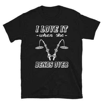 I love It When She Bends Over Fishing Graphic T-Shirt. Fishing Shirt, –  sloganbros