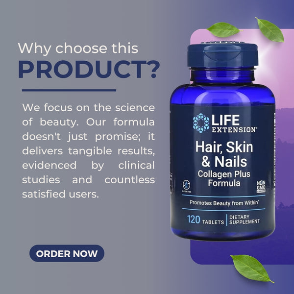Life Extension, Hair, Skin & Nails, Collagen Plus Formula, 120 Tablets - why choose