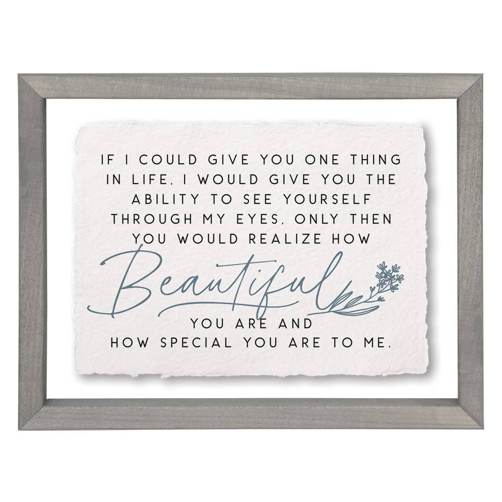 If I Could Give You One Thing..Sign