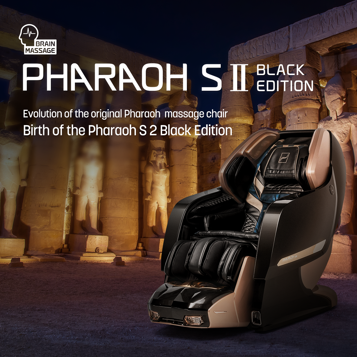 Evolution of the original Pharaoh  massage chair and Birth of the Pharaoh S 2 Black Edition