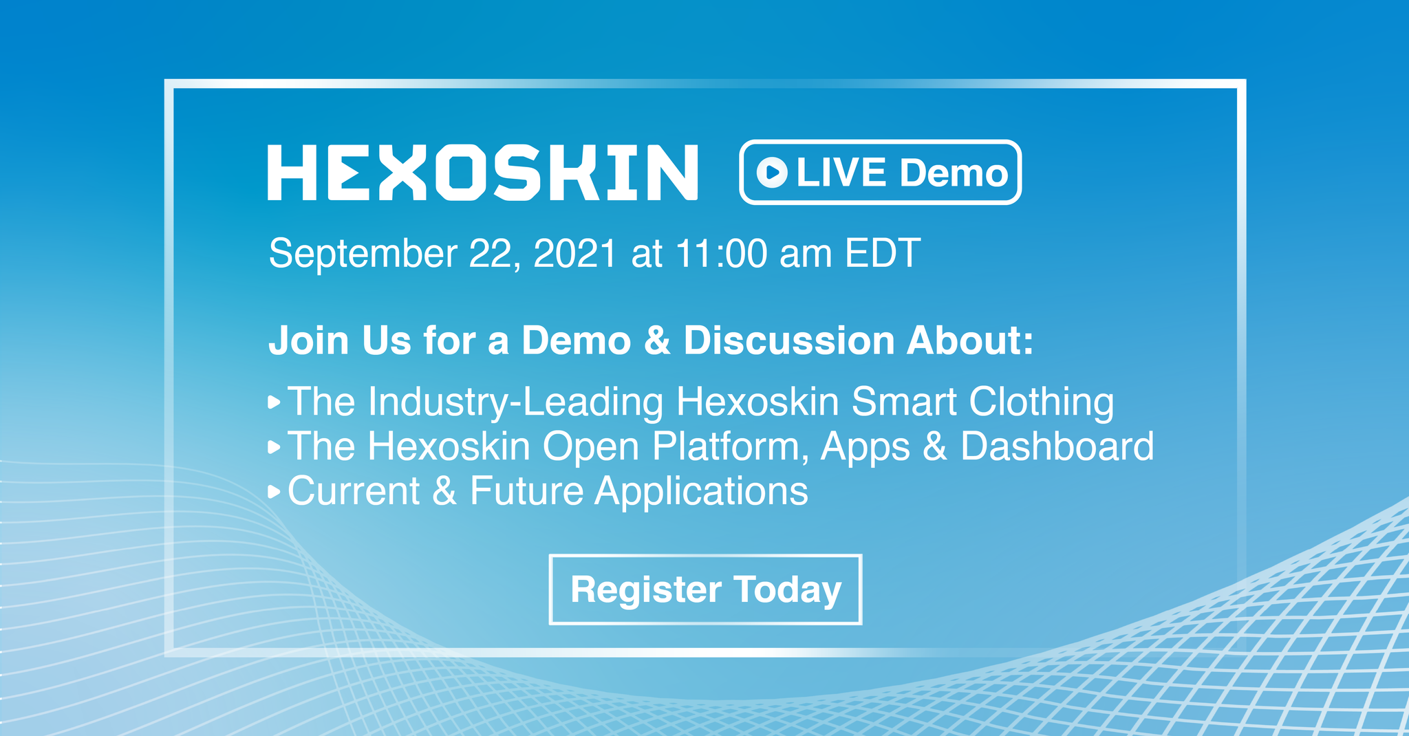 Hexoskin Live Demo - Register to attend our Smart Clothing Demo