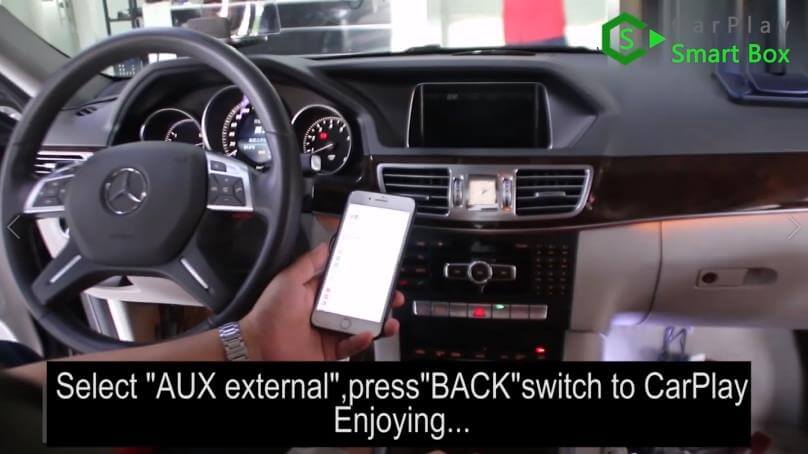 14. Select “AUX External”, press “BACK” switch to CarPlay - Step by Step Retrofit Mercedes E260 WiFi Apple CarPlay - CarPlay Smart Box