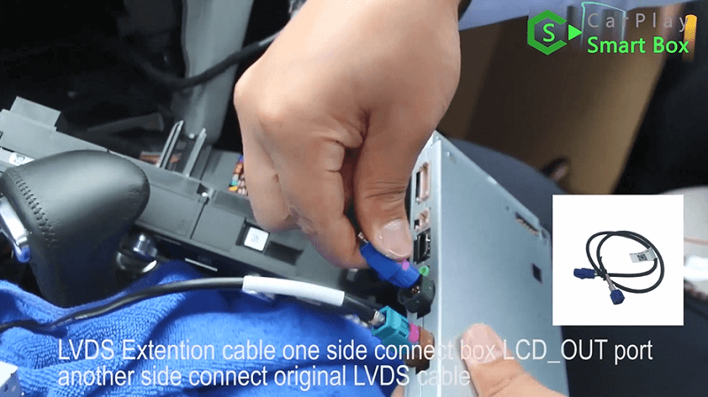 6.LVDS extention cable one side connect to box LCD_OUT port, another side connect to original LVDS port.