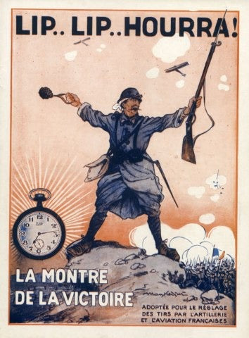 Publicité de Lip-1916, avec la montre à gousset de la victoire et un soldat montre d'une main et fusil de l'autre criant Lip Lip Hourra