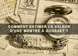 Affiche : Comment estimer la valeur d'une montre à gousset ? avec une montre à gousset et sa chaine de montre  posé sur un journal