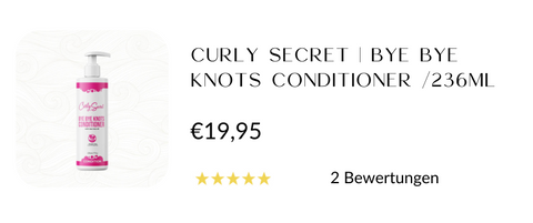 CURLY SECRET | BYE BYE KNOTS CONDITIONER /236ML