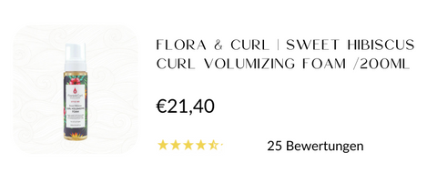 FLORA & CURL | SWEET HIBISCUS CURL VOLUMIZING FOAM /200ML