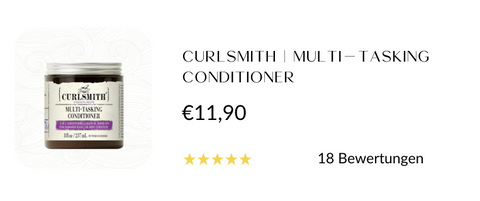 Curlsmith Multi Tasking Conditioner, Deep Conditioner, Lockenpflege, Curly Girl Methode, Curly Hair Methode