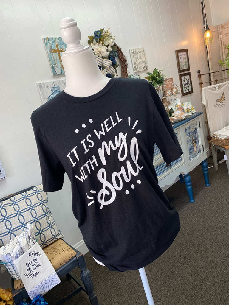 It Is Well With My Soul - T-Shirt